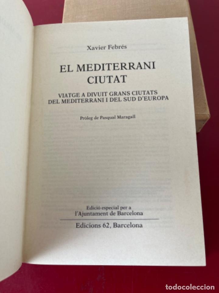 Libros: EL MEDITERRANI CIUTAT , XAVIER FEBR&Eacute;S - EDICIONES 62 - Foto 3