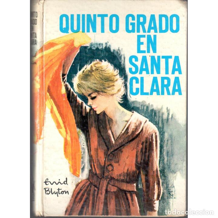 Libros: QUINTO GRADO EN SANTA CLARA - BLYTON, ENID - Foto 1