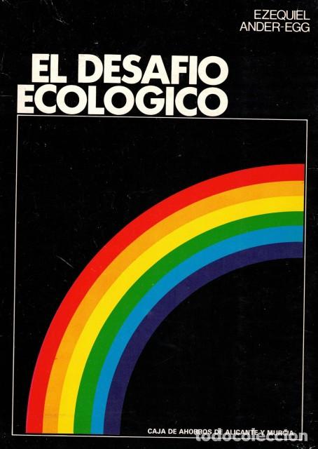 Libros: El desaf&iacute;o ecol&oacute;gico - Ander-Egg, Ezequiel - Foto 1