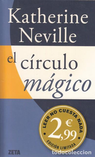 Libros: EL C&Iacute;RCULO M&Aacute;GICO - NEVILLE, KATHERINE - Foto 1