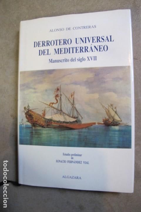 books: DERROTERO UNIVERSAL DEL MEDITERRANEO. ALFONSO DE CONTRERAS. MANUSCRITO DEL SIGLO XVII