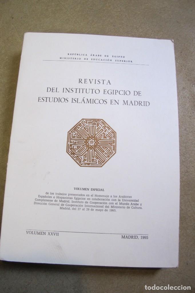 B&uuml;cher: REVISTA DEL INSTITUTO EGIPCIO DE ESTUDIOS ISLAMICOS EN MADRID. VOLUMEN ESPECIAL XXVII