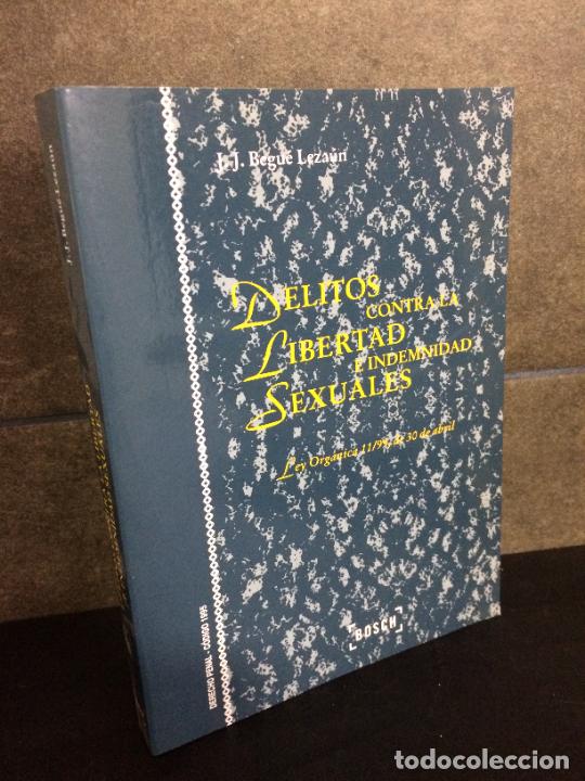 Libros: J.J. Begu&eacute; Leza&uacute;n. Delitos contra la libertad e indemnidad sexuales: Ley Org&aacute;nica 11/99, de 30 de ab