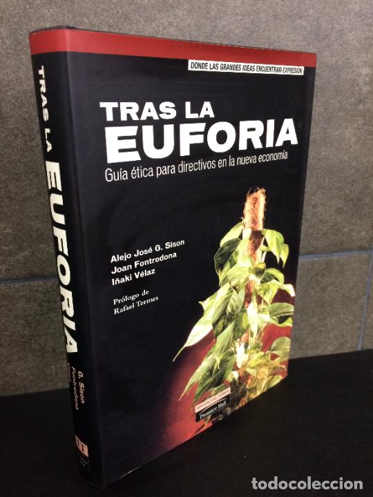 B&uuml;cher: Tras la euforia (guia etica para directivos en la nueva economia). Alejo Jos&eacute; G. Sison, Joan Fontrod