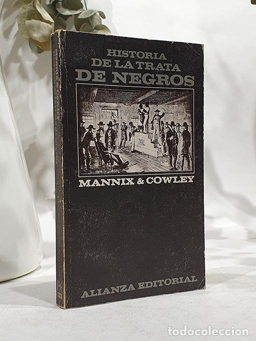 Libros: Historia de la trata de negros. - MANNIX & COWLEY - Foto 1