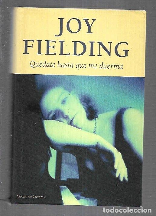 Libros: QUEDATE HASTA QUE ME DUERMA - FIELDING, JOY - Foto 1