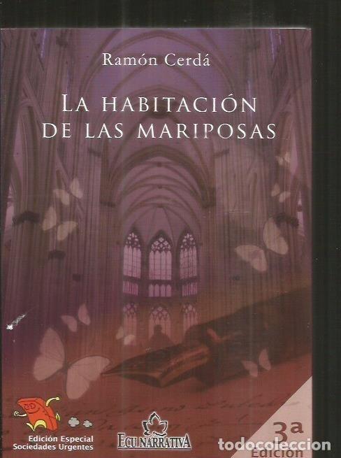 Libros: HABITACION DE LAS MARIPOSAS - LA - CERDA, RAMON - Foto 1