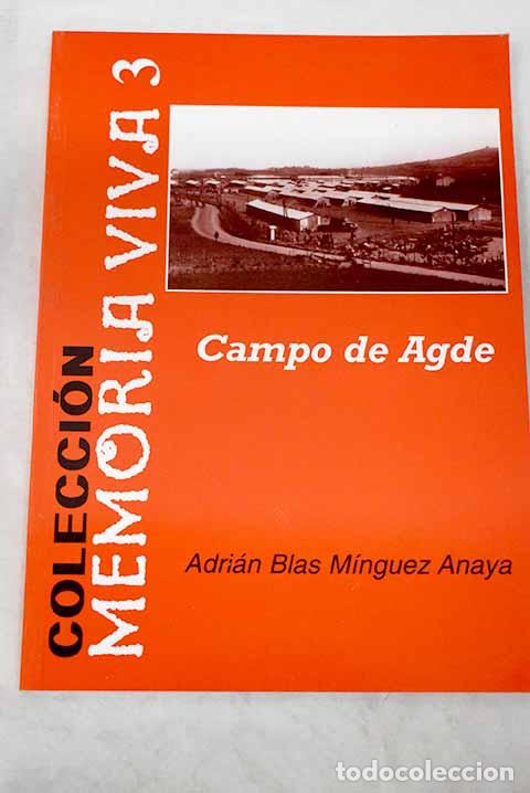 Libros: El Campo de Agde.- M&iacute;nguez Anaya, Adri&aacute;n Blas - Foto 1