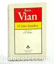 Libros: VIAN, Boris. - El lobo-hombre. - Foto 2