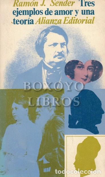 Libros: SENDER, Ram&oacute;n J. Tres ejemplos de amor y una teor&iacute;a - Foto 1