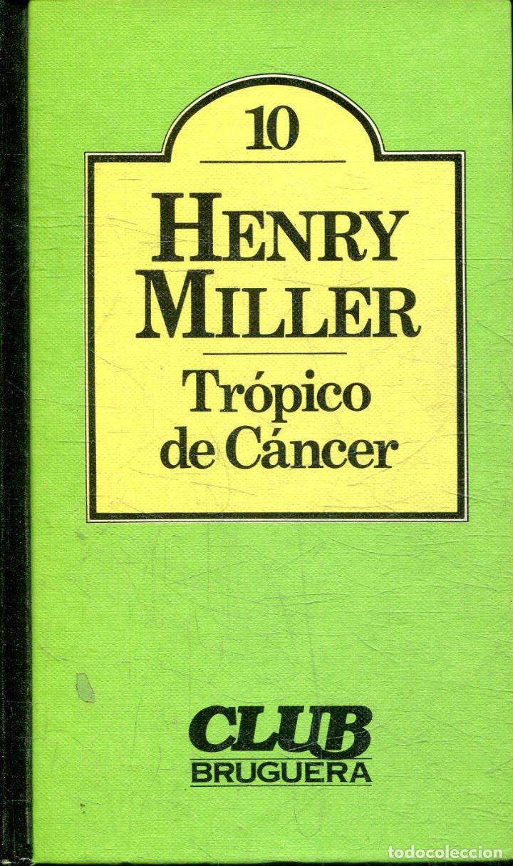 Libros: Tr&oacute;pico de Cancer - Miller, Henry - Foto 1