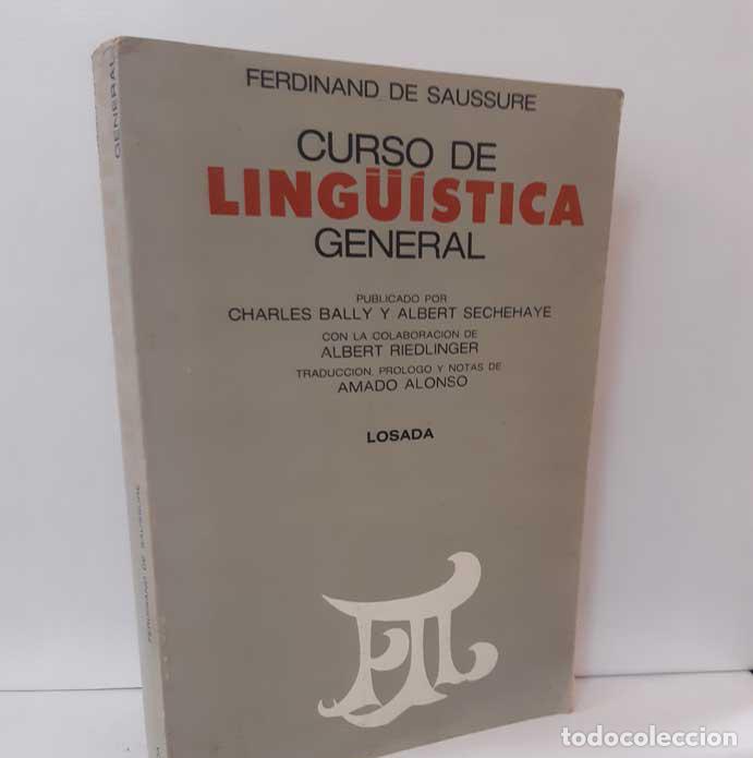 Libros: CURSO DE LING&Uuml;&Iacute;STICA GENERAL - SAUSSURE, FERDINAND DE - Foto 1