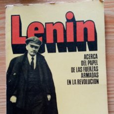 Libros: LENIN-ACERCA DEL PAPEL DE LAS FUERZAS ARMADAS EN LA REVOLUCION - NOVOSTI 1988. Lote 360580025