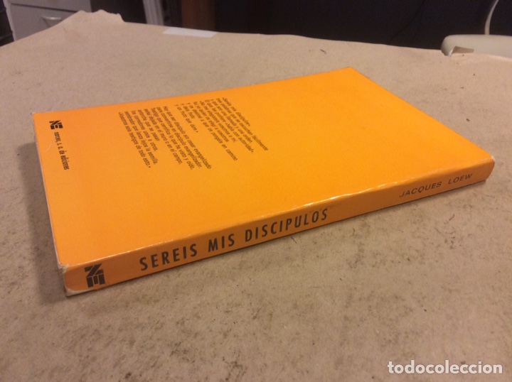 Libros: SER&Eacute;IS MIS DISC&Iacute;PULOS (REFLEXIONES Y REFLEJOS). JACQUES LOEW. NARCEA DE EDICIONES 1978 - Foto 6