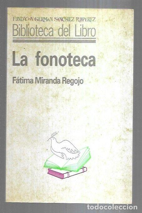 Libros: FONOTECA - LA - MIRANDA REGOJO, FATIMA - Foto 6