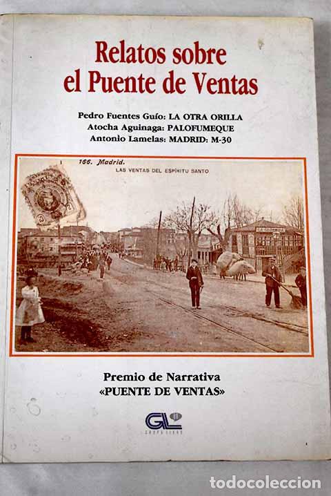 Libros: Relatos sobre el Puente de Ventas - Foto 1
