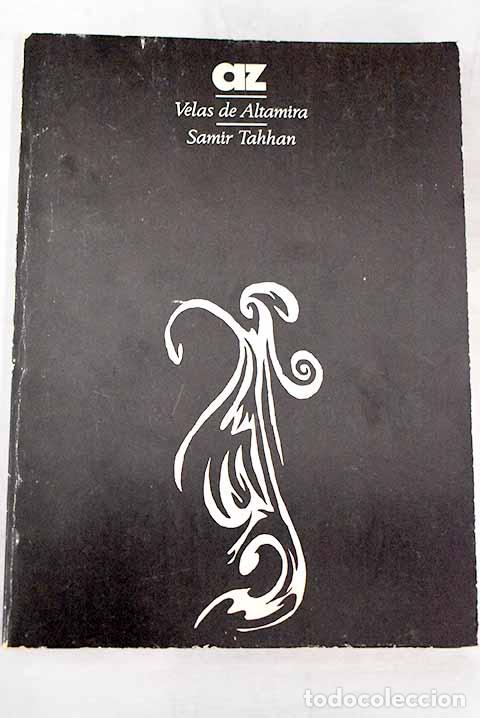Libros: Velas de Altamira.- Tahhan, Samir - Foto 1