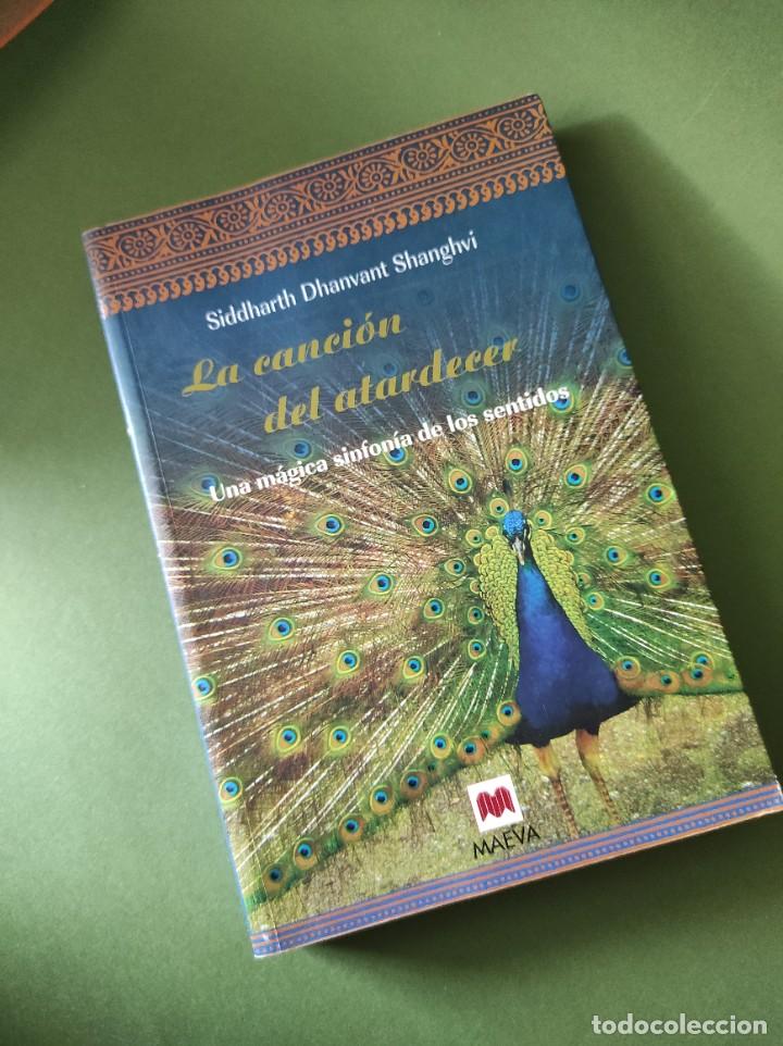 Libros: LA CANCI&Oacute;N DEL ATARDECER - Siddhartha Dhanvant Shanghvi - Foto 1