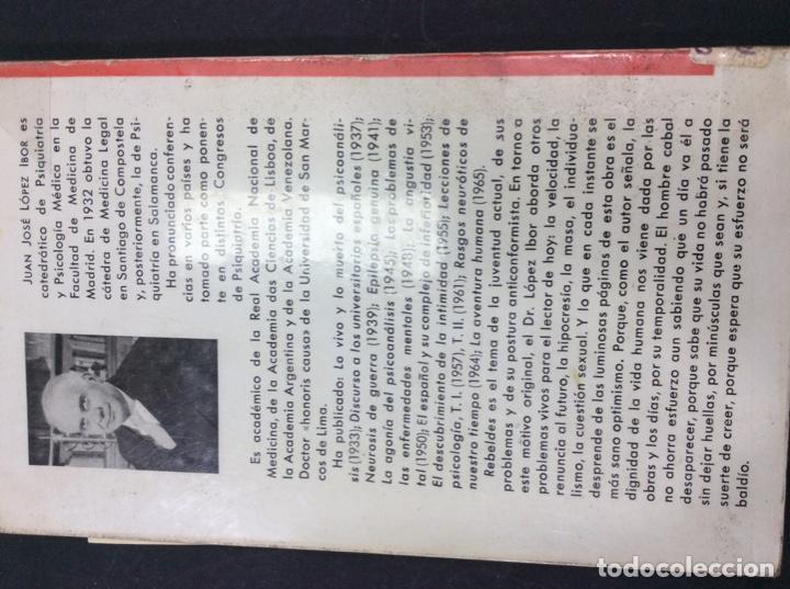 Libros: Rebeldes, Juan Jose L&oacute;pez Ibor - Foto 4