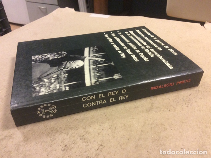 Libros: CON EL REY O CONTRA EL REY. INDALECIO PRIETO. EDICIONES OASIS 1972 (1&ordf; EDICI&Oacute;N). - Foto 7