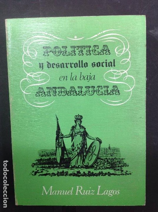 B&uuml;cher: politica y desarrolo social de la baja andalucia
