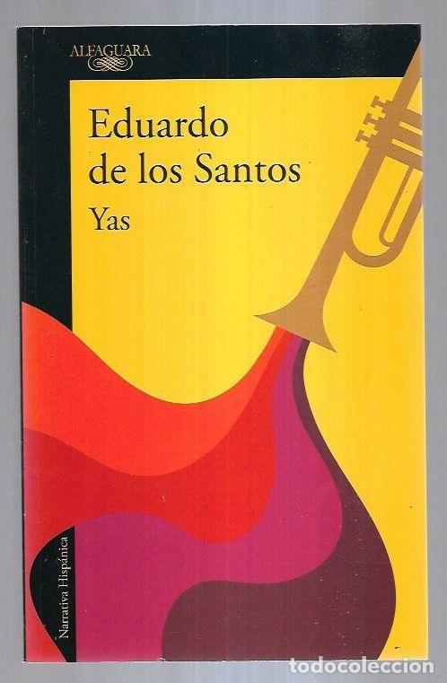 Libros: YAS - SANTOS, EDUARDO DE LOS - Foto 2