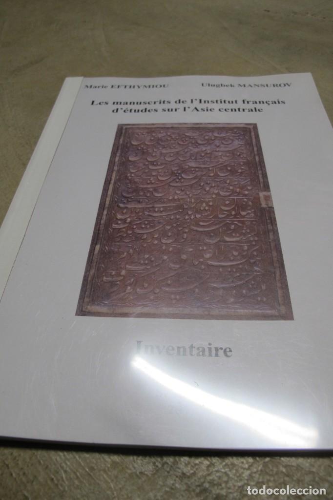 Livres: LES MANUSCRITS DE L'INSTITUT FRAN&Ccedil;AIS D'ETUDES SUR L'ASIE CENTRALE. MARIE EFTHYMIOU MANSUROV ULUGBEK
