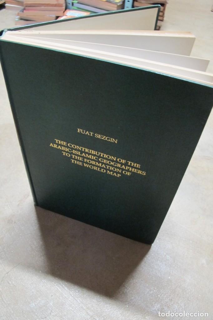 B&uuml;cher: THE CONTRIBUTION OF THE ARABIC-ISLAMIC GEOGRAPHERS TO THE FORMATION OF THE WORLD MAP. FUAT SEZGIN
