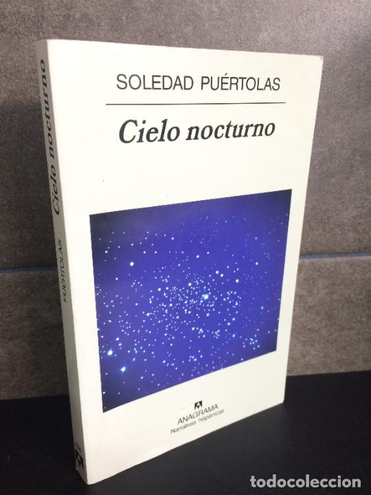 Libros: Cielo nocturno (Narrativas hisp&aacute;nicas). Soledad Pu&eacute;rtolas. - Foto 1