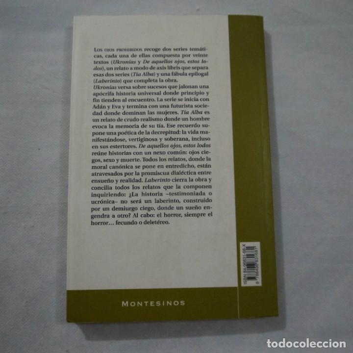 Libros: LOS OJOS PROHIBIDOS - ALBERTO HERNANDO - 2008 - Foto 2