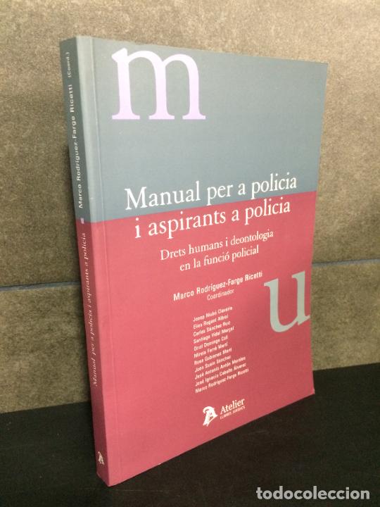 Libros: Marco Rodr&iacute;guez Farge Ricetti. Manual per a policia i aspirants a policia. Drets humans i deontologi