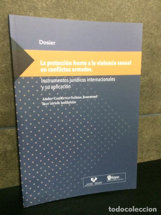 Libros: LA PROTECCION FRENTE A LA VIOLENCIA SEXUAL EN CONFLICTOS ARMADOS. ANDER GUTIERREZ SOLANA JOURNOUD, I