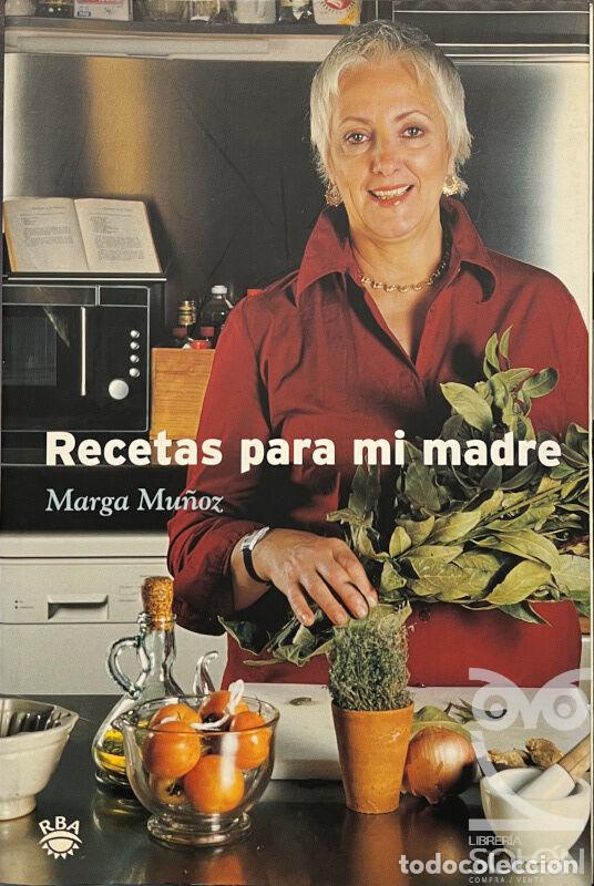 Libros: Recetas para mi madre - Marga Mu&ntilde;oz L&oacute;pez - Foto 1