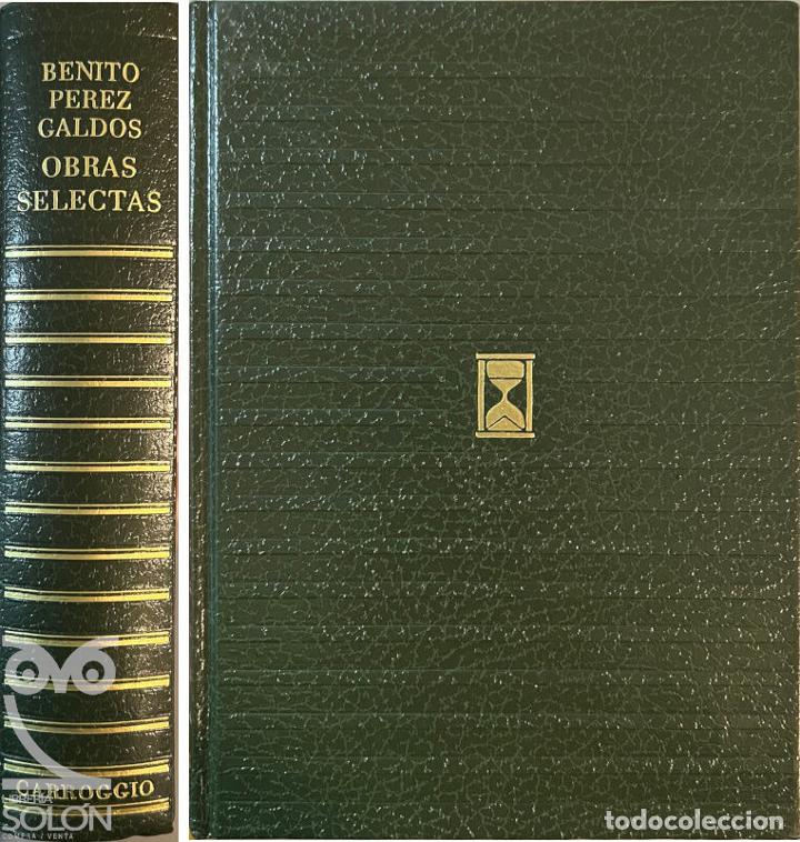 Libros: Obras selectas - Benito P&eacute;rez Gald&oacute;s - Foto 1