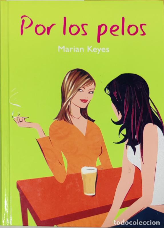 Libros: Por los pelos - Marian Keyes - Foto 1