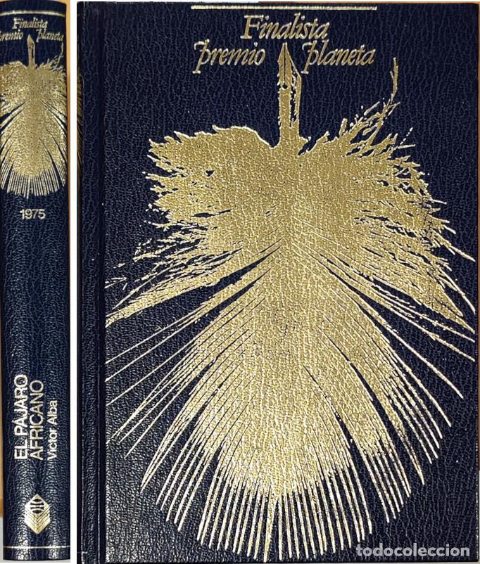 Libros: El p&aacute;jaro africano - V&iacute;ctor Alba - Foto 1