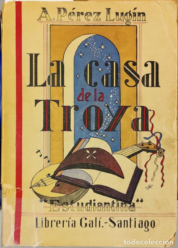 Libros: La Casa de la Troya - Alejandro P&eacute;rez Lug&iacute;n - Foto 1