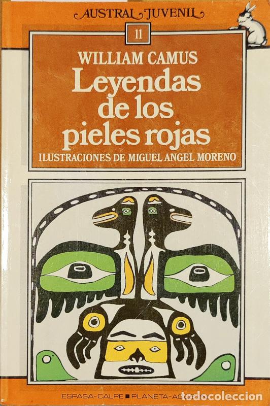 Libros: Leyendas de los pieles rojas - William Camus - Foto 1