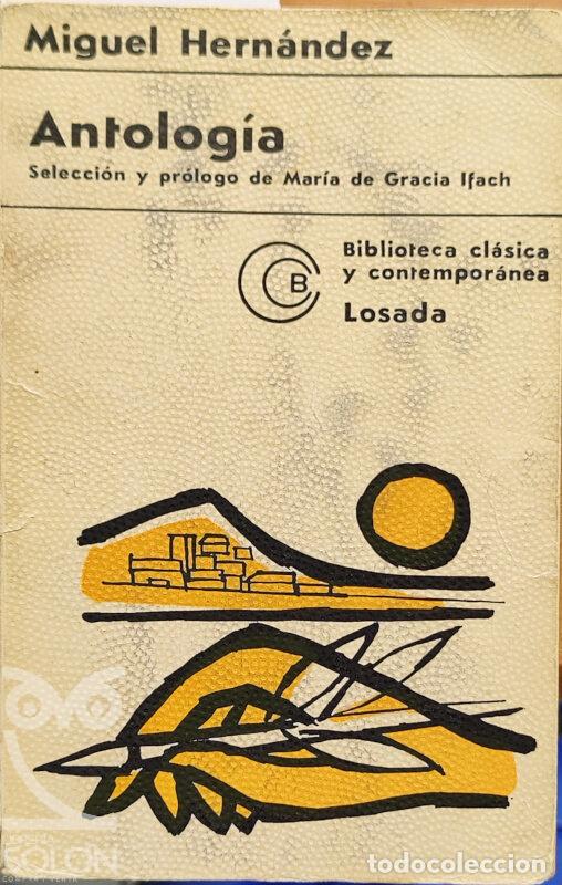 Libros: Antolog&iacute;a - Miguel Hern&aacute;ndez - Foto 1