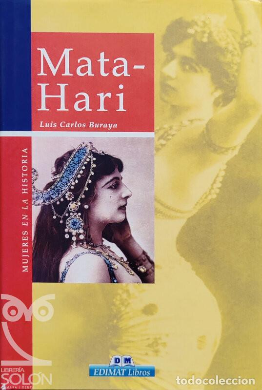 Libros: Mata-Hari - Luis Carlos Buraya - Foto 1