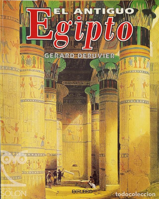 Libros: El antiguo Egipto - Gerard Deruvier - Foto 1