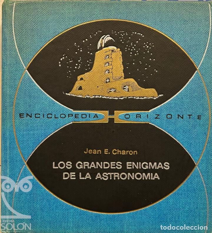 Libros: Los grandes enigmas de la Astronom&iacute;a - Jean E. Charon - Foto 2
