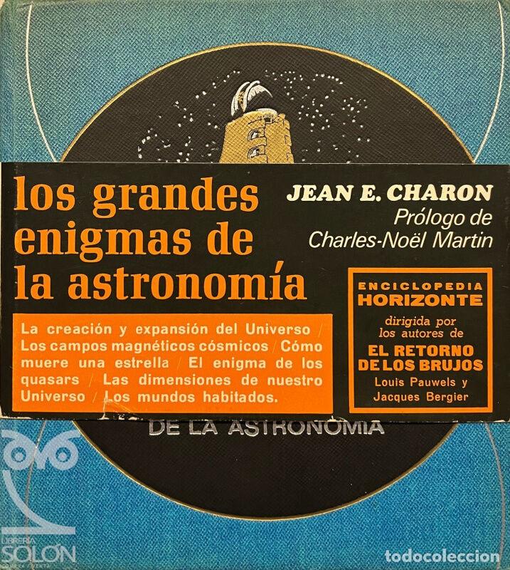 Libros: Los grandes enigmas de la Astronom&iacute;a - Jean E. Charon - Foto 1