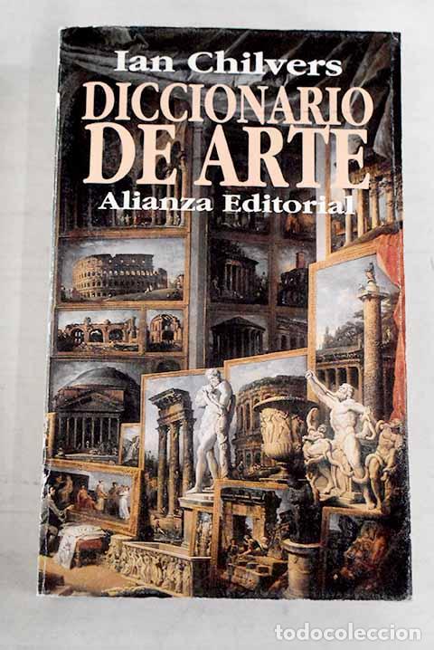 Libros: Diccionario de arte - Chilvers, Ian - Foto 1