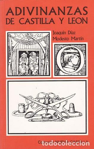 Libros: Adivinanzas de Castilla y Le&oacute;n - D&iacute;az, Joaqu&iacute;n; Mart&iacute;n, Modesto. - Foto 1