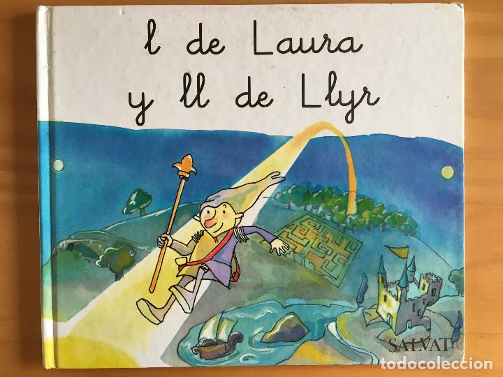 Libros: L DE LAURA Y LL DE LLYR - SALVAT - Foto 1