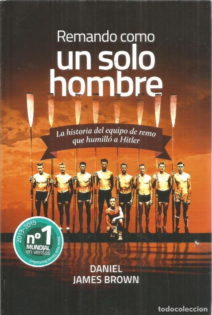 Libros: DANIEL JAMES BROWN. REMANDO COMO UN HOMBRE SOLO. CAPITAN SWING - Foto 1