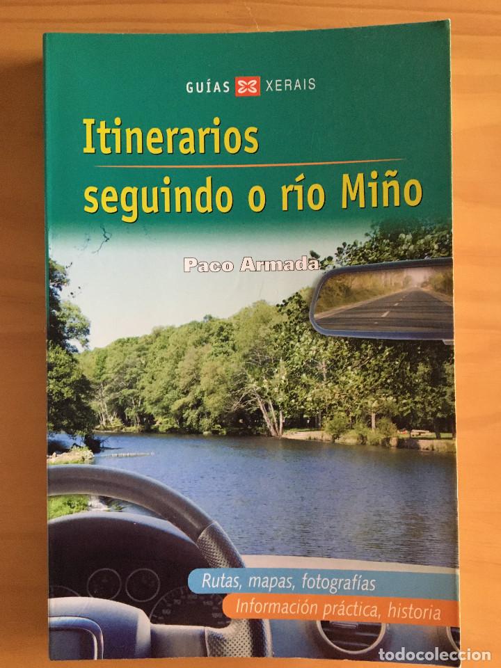 Libri di seconda mano: ITINERARIOS SEGUINDO O RIO MI&Ntilde;O - PACO ARMADA