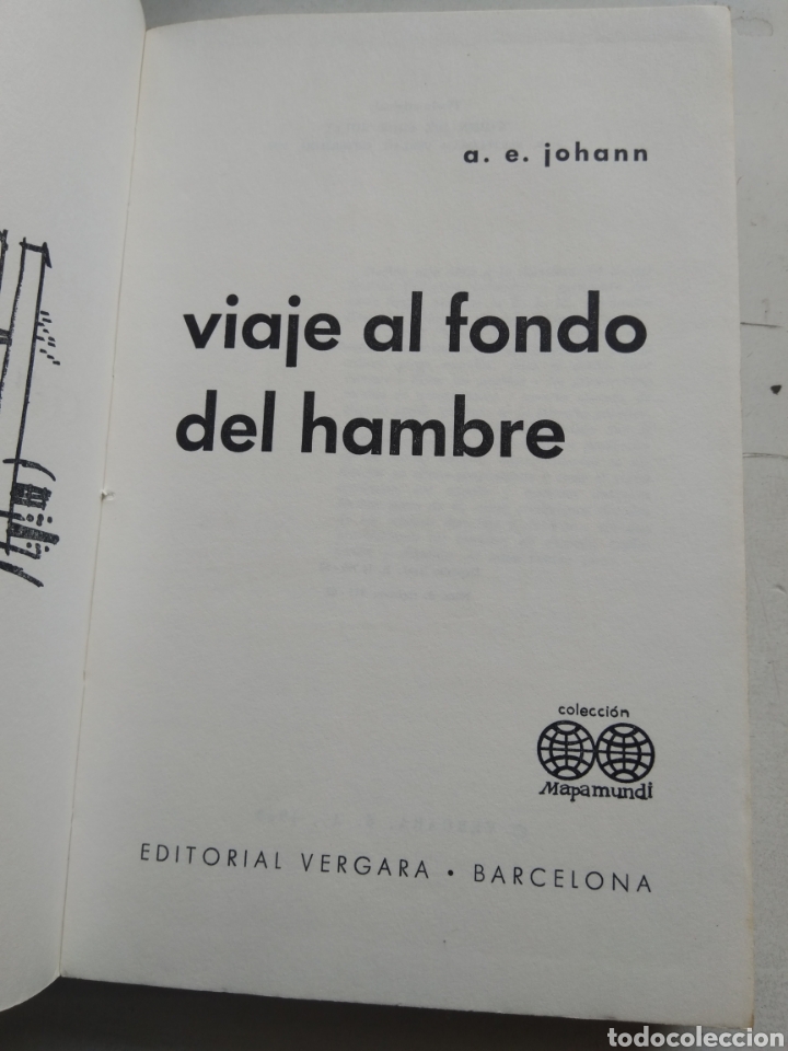 Libros: VIAJE AL FONDO DEL HAMBRE/A.E. JOHANN - Foto 2
