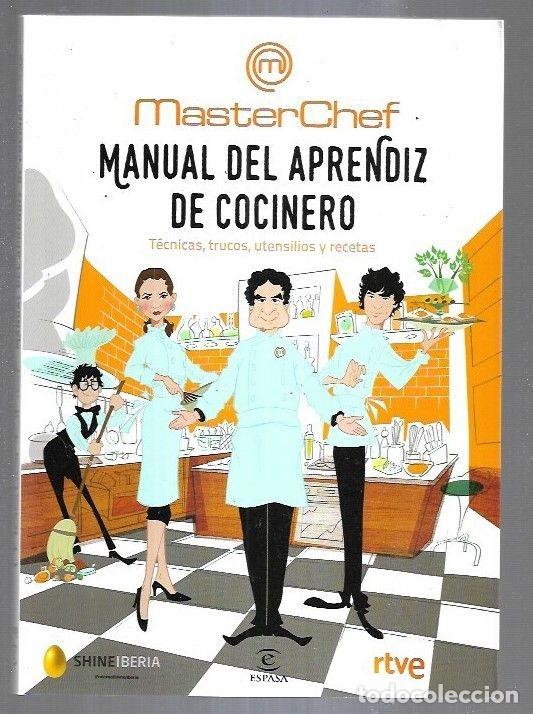 Libros: MASTERCHEF: MANUAL DEL APRENDIZ DE COCINERO - VARIOS - Foto 9